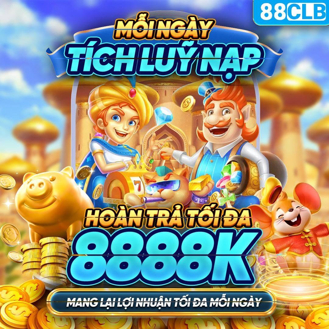 Tích lũy nạp 88CLB