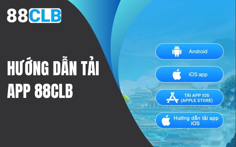 Hướng dẫn tải app 88CLB