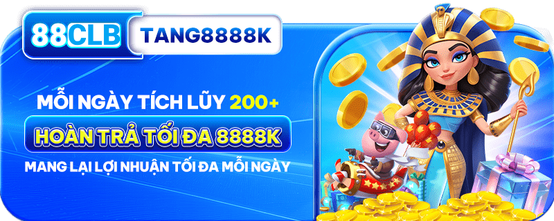 hoàn trả tối đa 8888K